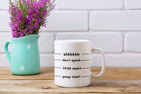 Funny Coffee Mug, Funny Mug with Lines, Shh Almost Now You May Speak Nevermind Time To Poop Morning Mug Funny Tea Cup Funny Gift Men Women