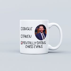 Mentally Dating Chris Evans Mug (Inspired) - Chris Evans fan - Chris Evans gifts - Gift for her - Gift for friend -Chris Evans Mug